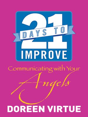 cover image of 21 Days to Improve Communicating with Your Angels